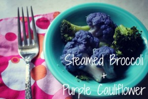 Steamed Broccoli + Purple Cauliflower