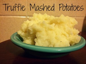 Truffle Mashed Potatoes