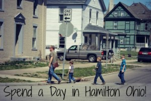 Spend a Day in Hamilton Ohio