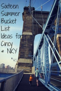 Sixteen Summer Bucket List Ideas for Cincinnati & NKY