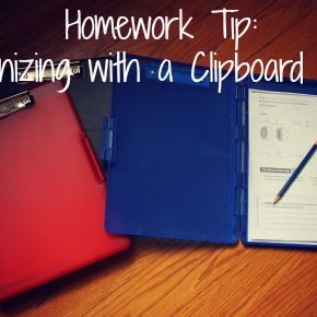 Homework Tip:  Organizing with a Clipboard Case