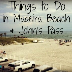Things to Do in Madeira Beach & John's Pass Florida